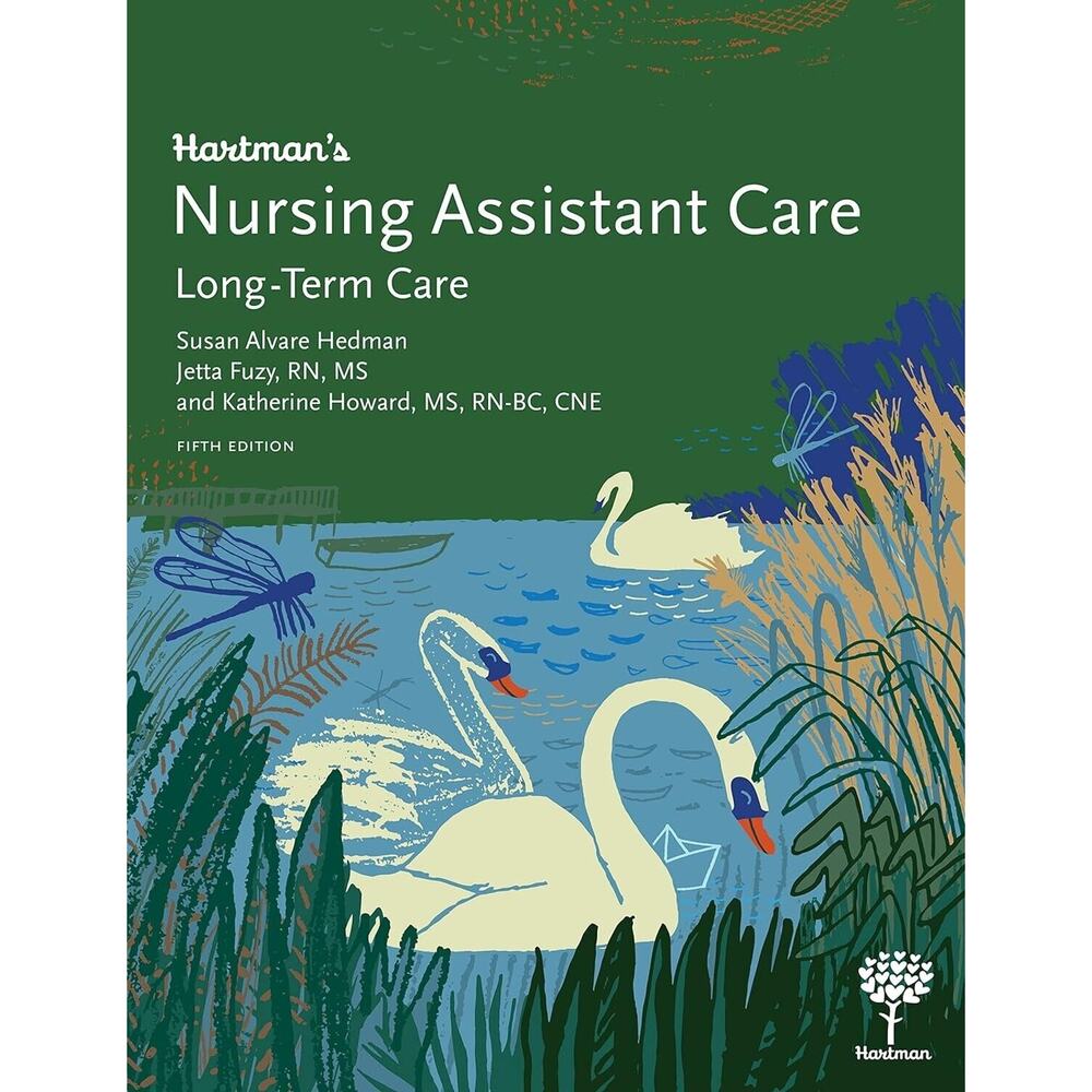Hartman's Nursing Assistant Care Long-Term Care Fifth Edition NEW